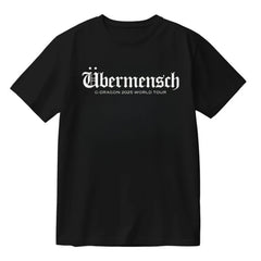 BIGBANG G-Dragon 2025 Tour Ubermensch T-shirt